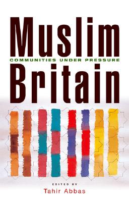 Muslim Britain: Communities Under Pressure