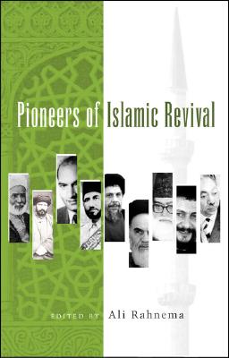 Image for Pioneers of Islamic Revival: Second Edition (Studies in Islamic Society)