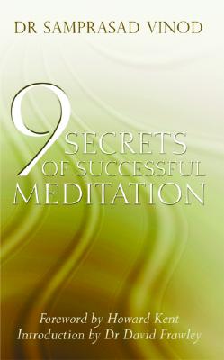 9 Secrets of Successful Meditation (Nine)