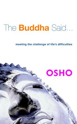 The Buddha Said.