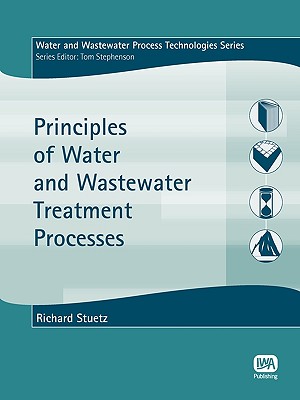 Principles of Water And Wastewater Treatment Processes