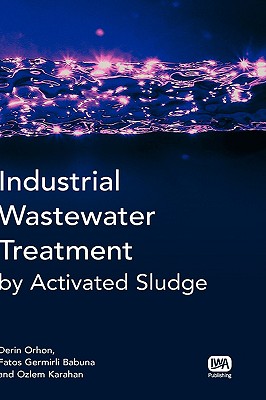 Industrial Wastewater Treatment by Activated Sludge