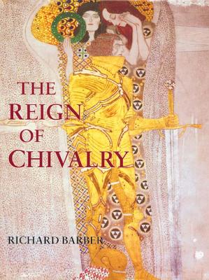 The Reign of Chivalry