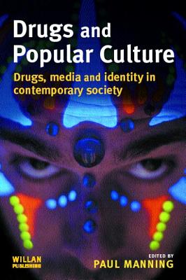 Drugs and Popular Culture