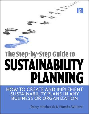 Image for The Step-by-Step Guide to Sustainability Planning The Step-by-Step Guide to Sustainability Planning