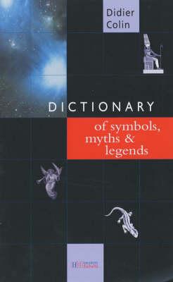 Dictionary of Symbols, Myths & Legends