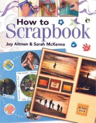 Image for How to Scrapbook
