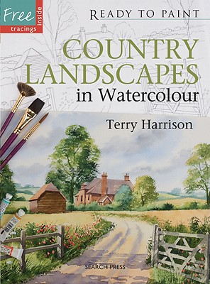 Image for Country Landscapes in Watercolour (Ready to Paint the Masters)
