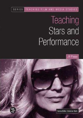 Teaching Stars and Performance [Series: Teaching Film and Media Studies]