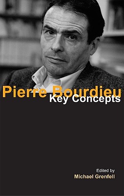 Image for Pierre Bourdieu: Key Concepts Pierre Bourdieu: Key Concepts