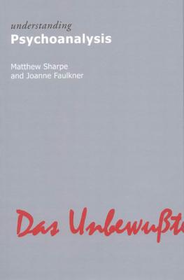Understanding Psychoanalysis (Understanding Movements in Modern Thought)