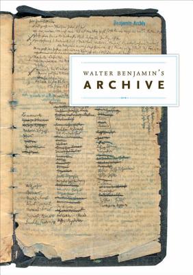 Walter Benjamin's The Archive