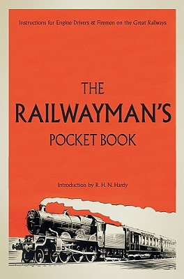 Image for The Railwayman's Pocket Book: Instructions for Engine Drivers & Firemen on the Great Railways