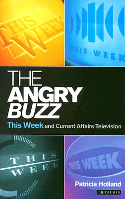 The Angry Buzz: This Week and Current Affairs Television