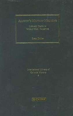 Allenby's Military Medicine: Life and Death in World War I Palestine.
