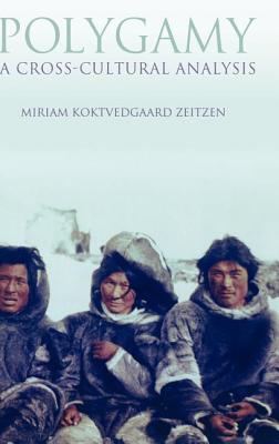 Polygamy: A Cross-Cultural Analysis