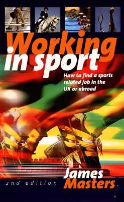 Working in Sport: How to Find a Sports Related Job in the Uk or Abroad