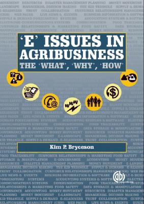 E' Issues in Agribusiness: The What, Why and How