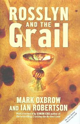 Rosslyn And the Grail
