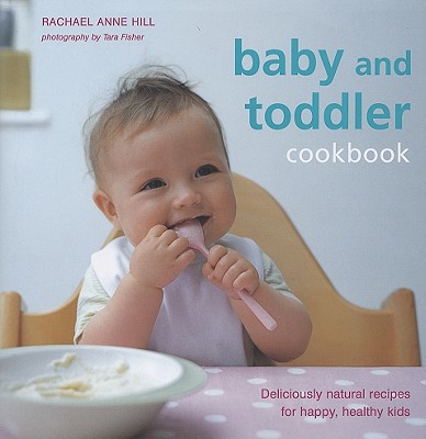 Baby and Toddler Cookbook
