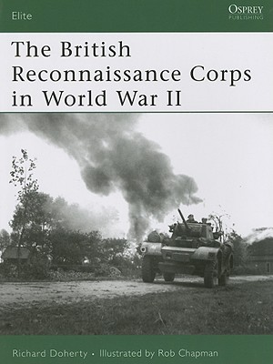 The British Reconnaissance Corps In World War II