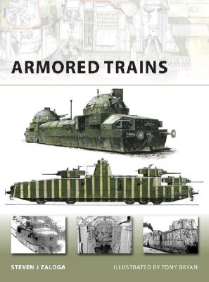 Armored Trains. New Vanguard No. 140.