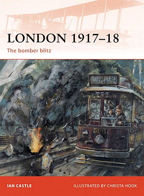 London 1917-18: The Bomber Blitz