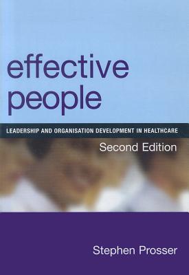 Effective People: Leadership And Organisation Development In Healthcare