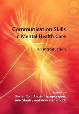 Communication Skills in Mental Health Care
