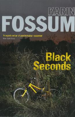 Black Seconds, Fossum, Karin Black Seconds, Fossum, Karin
