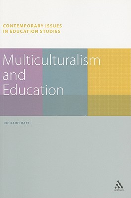 Multiculturalism and Education (Contemporary Issues in Education Studies)