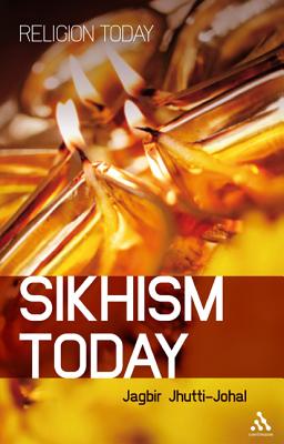 Sikhism Today (Religion Today)