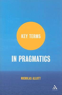 Key Terms in Pragmatics
