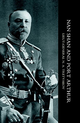 My Experiences at Nan Shan and Port Arthur