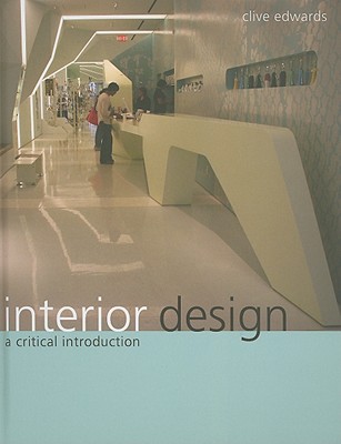 Interior Design: A Critical Introduction