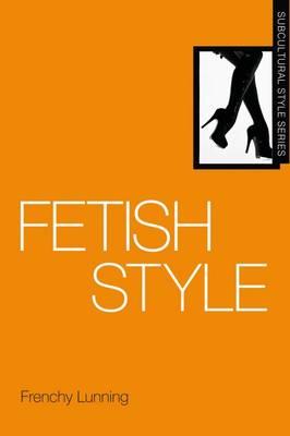 Fetish Style (Subcultural Style)