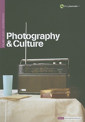 Photography and Culture Volume 3 Issue 3