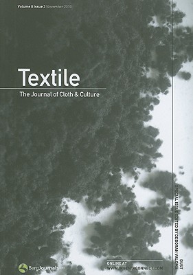 Textile Volume 8 Issue 3: The Journal of Cloth & Culture
