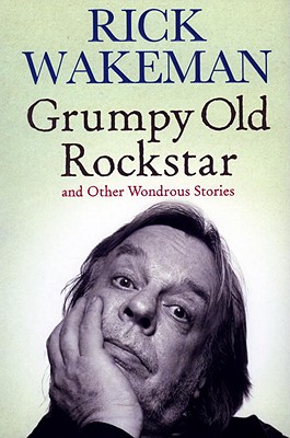 Grumpy Old Rockstar and Other Wondrous Stories