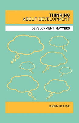 Thinking about Development (Development Matters)