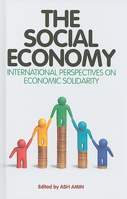 The Social Economy: International Perspectives on Economic Solidarity