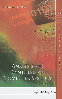 Analysis and Synthesis of Computer Systems (Advances in Computer Science and Engineering: Texts)
