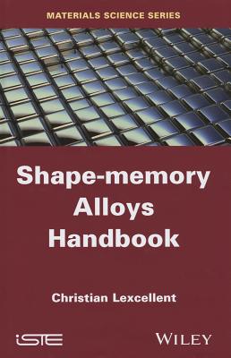 Shape-Memory Alloys Handbook (Materials Science)