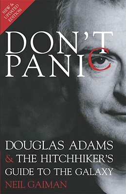 Image for Don't Panic: Douglas Adams & The Hitchhiker's Guide to the Galaxy