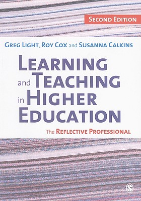 Learning and Teaching in Higher Education: The Reflective Professional