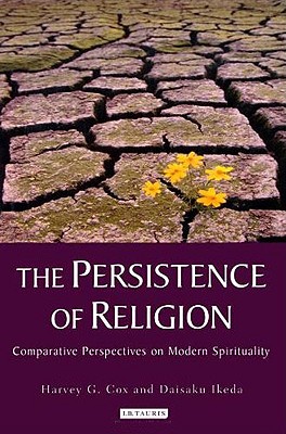 The Persistence of Religion: Comparitive Perspectives on Modern Spirituality
