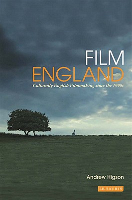 Film England: Culturally English Filmmaking Since the 1990s