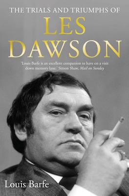The Trials and Triumphs of Les Dawson