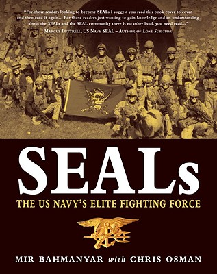 SEALs: The US Navys Elite Fighting Force (General Military)