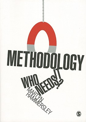 Methodology: Who Needs It